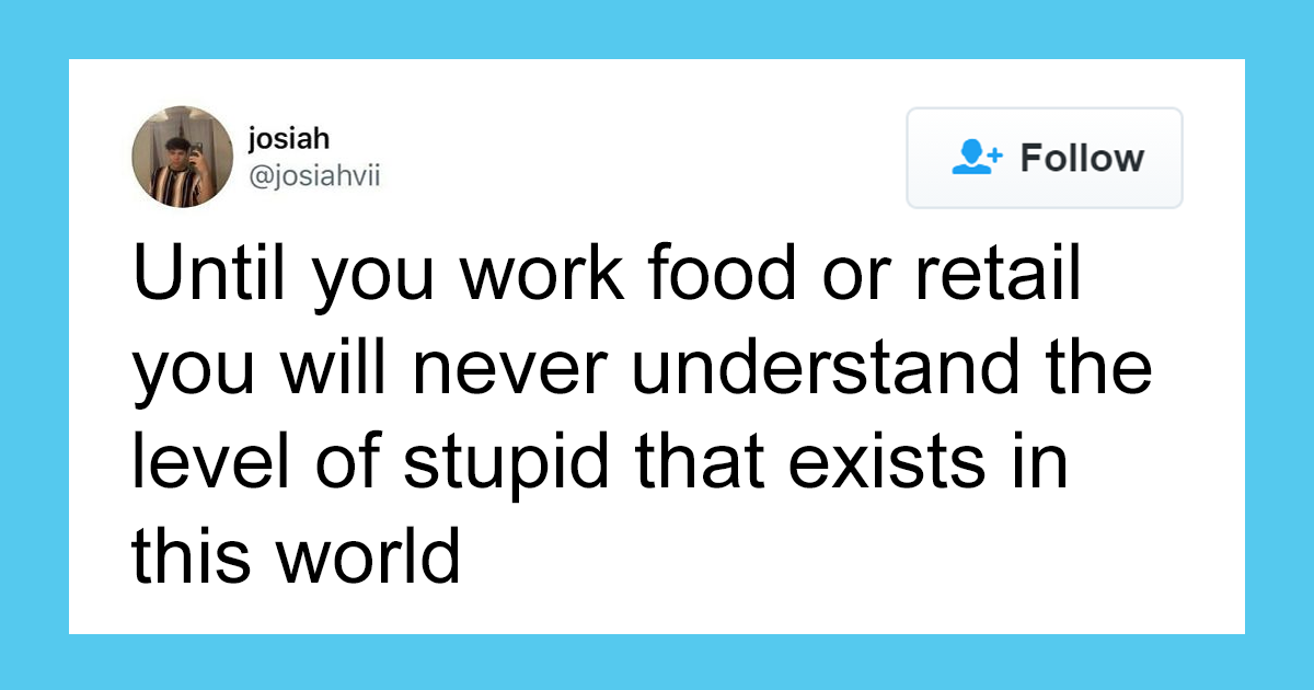 This IG Account Is Posting Memes For Anyone Who’s Ever Worked Retail, And Here Are 35 Of The Most Hilarious Ones